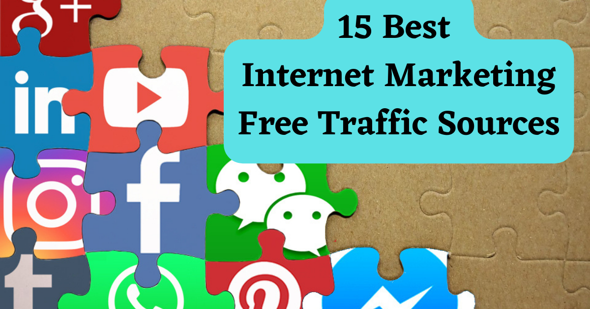 Read more about the article 15 Best Internet Marketing Free Traffic Sources