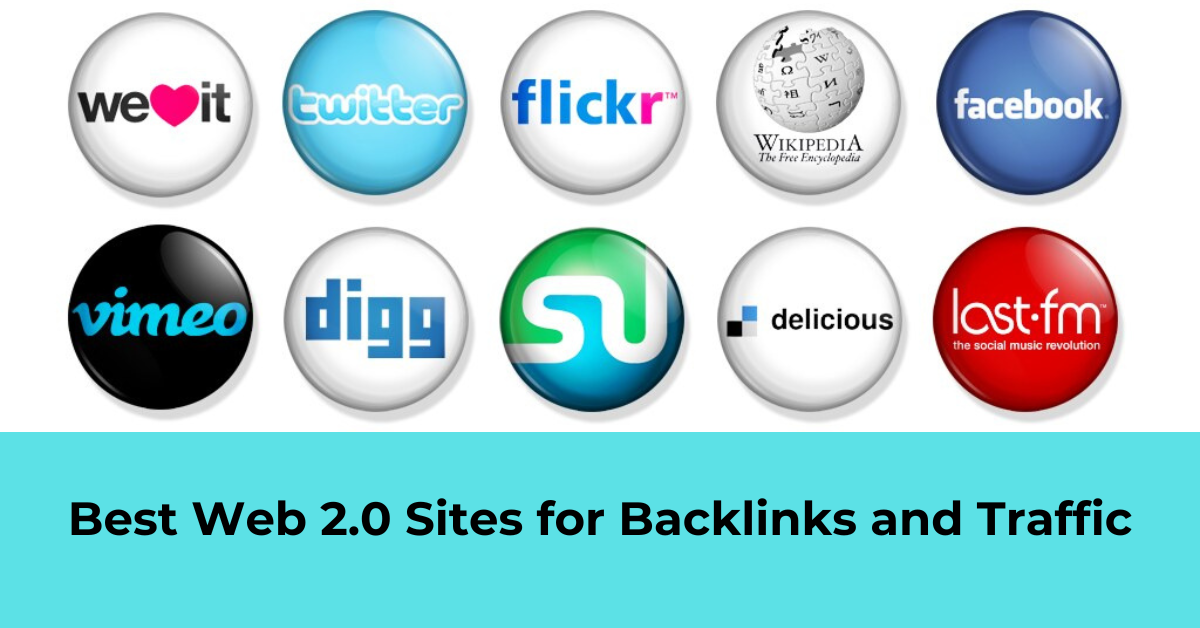 Read more about the article Best Web 2.0 Sites for Backlinks and Traffic
